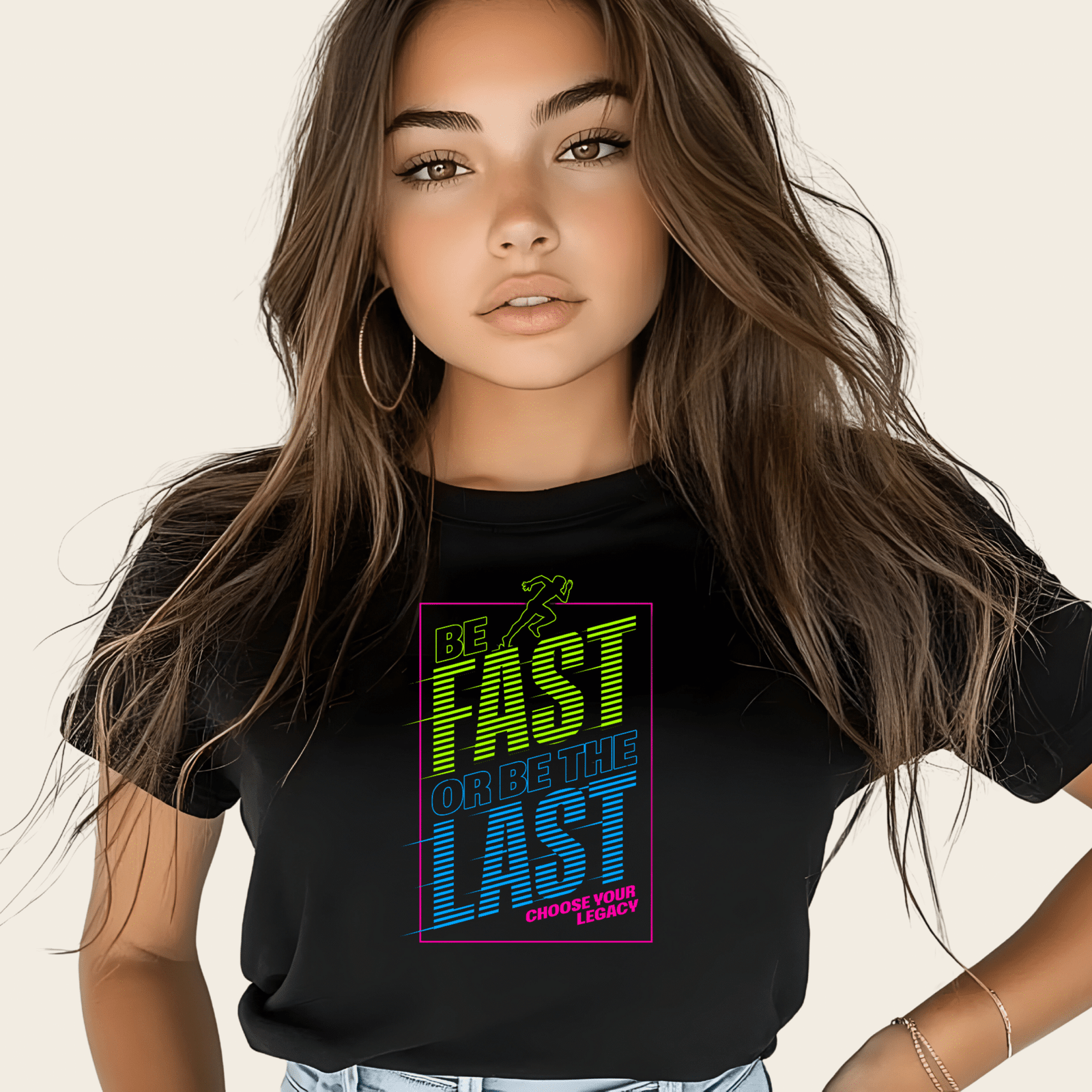 T-shirt "Be Fast Or Be The Last"