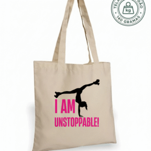 Tote Bag "I Am Unstoppable!"