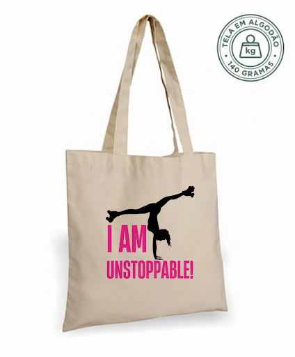 Tote Bag "I Am Unstoppable!"